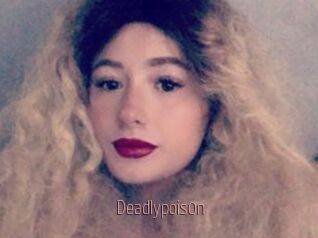 Deadlypois0n