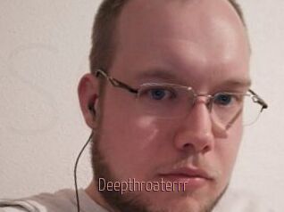 Deepthroaterrr