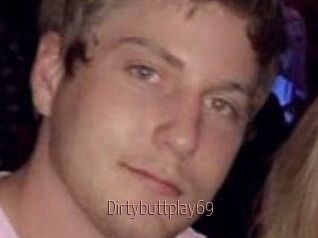Dirtybuttplay69