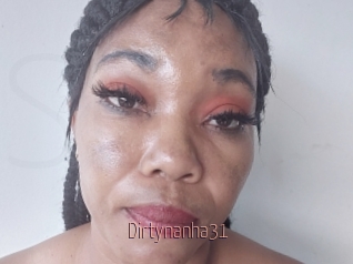 Dirtynanha31