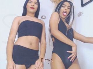 Dirtys