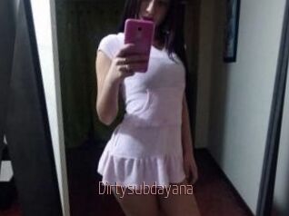 Dirtysubdayana