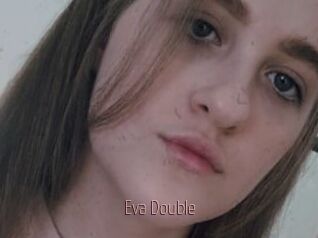 Eva_Double