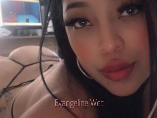Evangeline_Wet