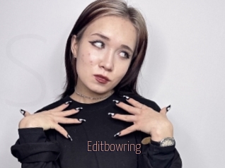 Editbowring