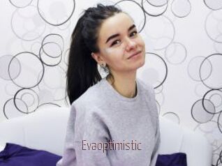 Evaoptimistic