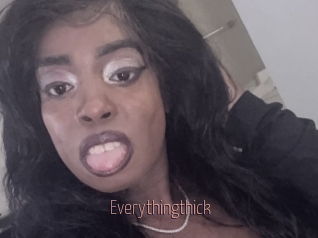 Everythingthick