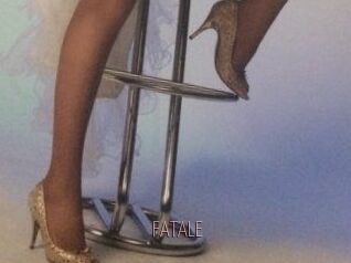 FATALE