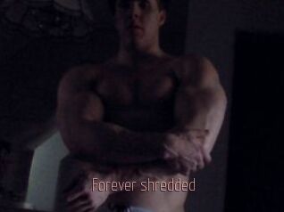 Forever_shredded