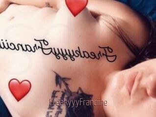 FreakyyyFranciine