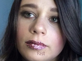 Fast