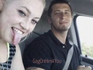 GagOnHim4You