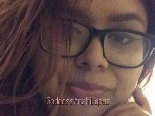 GoddessAnahiLopez