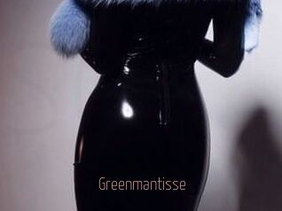 Greenmantisse