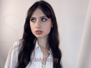 Gladyshastey