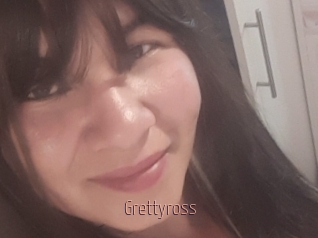 Grettyross