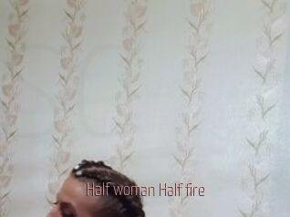 Half_woman_Half_fire