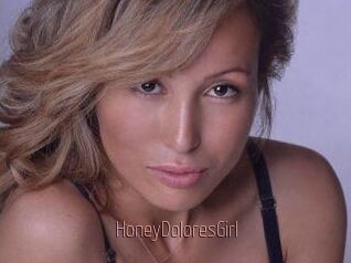 HoneyDoloresGirl