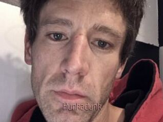 Hunkadunk