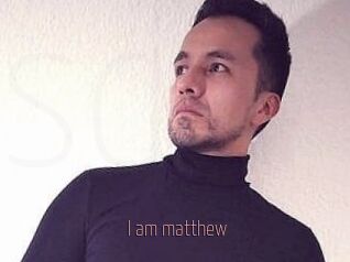 I_am_matthew