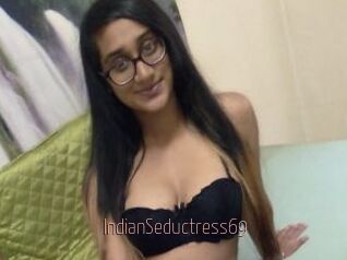 IndianSeductress69