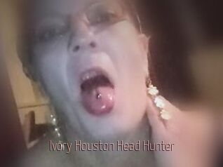 Ivory_Houston_Head_Hunter