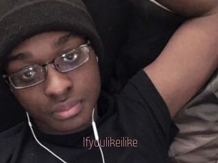 Ifyoulikeilike