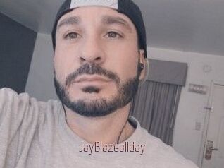 JayBlazeallday