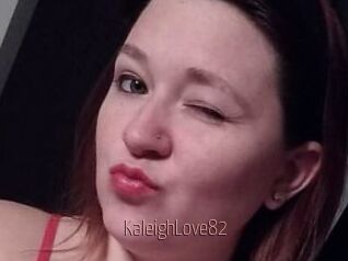 KaleighLove82