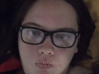 KateShadow