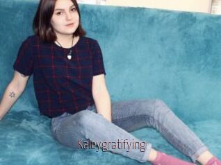 Kaleygratifying