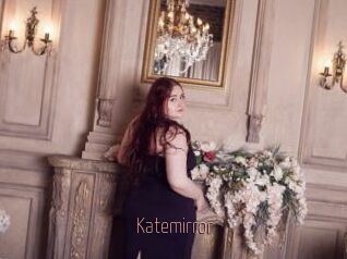 Katemirror