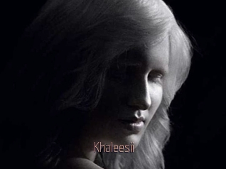Khaleesii
