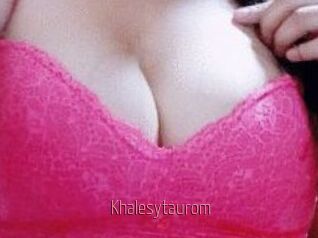 Khalesytaurom
