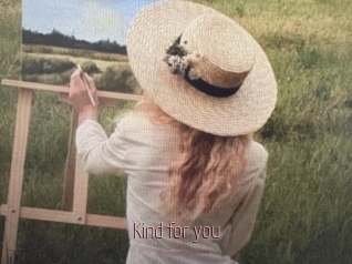 Kind_for_you