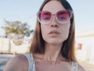 Kristycatchme