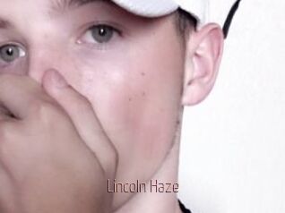 Lincoln_Haze
