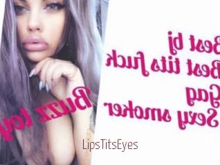 LipsTitsEyes