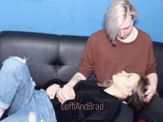 LoffiAndBrad