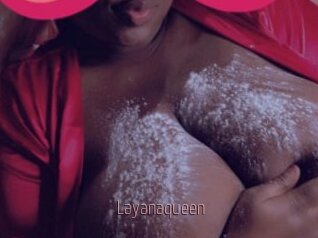 Layanaqueen