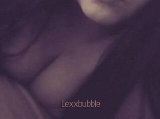 Lexxbubble