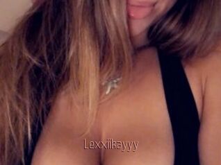 Lexxiikayyy
