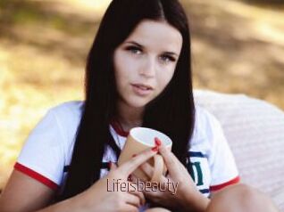 Lifeisbeauty