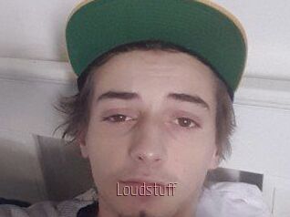 Loudstuff