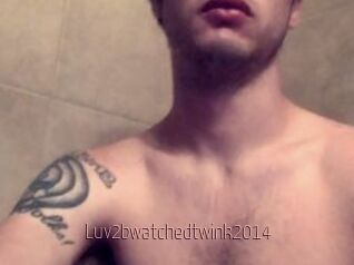 Luv2bwatchedtwink2014