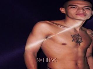 MATHEEWS