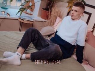 MICHAEL_DEAL