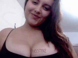 MISSTYKE