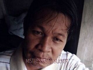 MISTRESSxSELFSUCKER