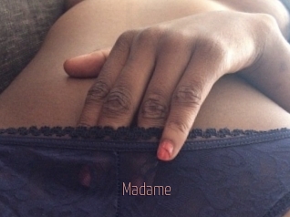 Madame